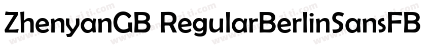 ZhenyanGB RegularBerlinSansFB Reg字体转换